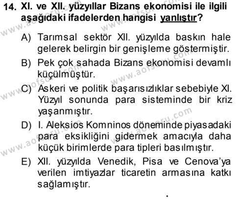 Bizans Tarihi Dersi 2014 - 2015 Yılı (Final) Dönem Sonu Sınavı 14. Soru