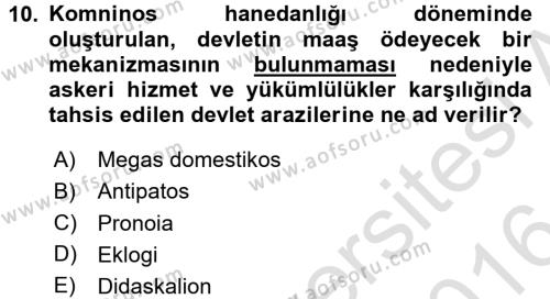 Bizans Tarihi Dersi 2015 - 2016 Yılı (Final) Dönem Sonu Sınavı 10. Soru