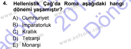 Hellen ve Roma Tarihi Dersi 2012 - 2013 Yılı (Final) Dönem Sonu Sınavı 4. Soru