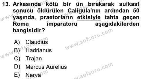 Hellen ve Roma Tarihi Dersi 2020 - 2021 Yılı Yaz Okulu Sınavı 13. Soru
