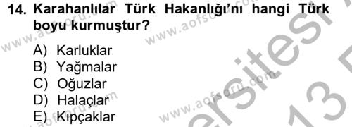 İlk Müslüman Türk Devletleri Dersi 2012 - 2013 Yılı (Vize) Ara Sınavı 14. Soru