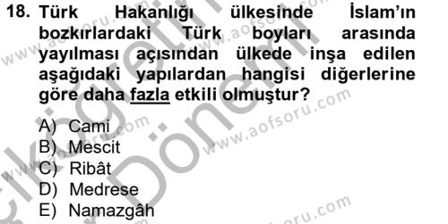 İlk Müslüman Türk Devletleri Dersi 2012 - 2013 Yılı (Vize) Ara Sınavı 18. Soru