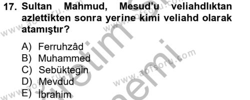 İlk Müslüman Türk Devletleri Dersi 2012 - 2013 Yılı (Final) Dönem Sonu Sınavı 17. Soru