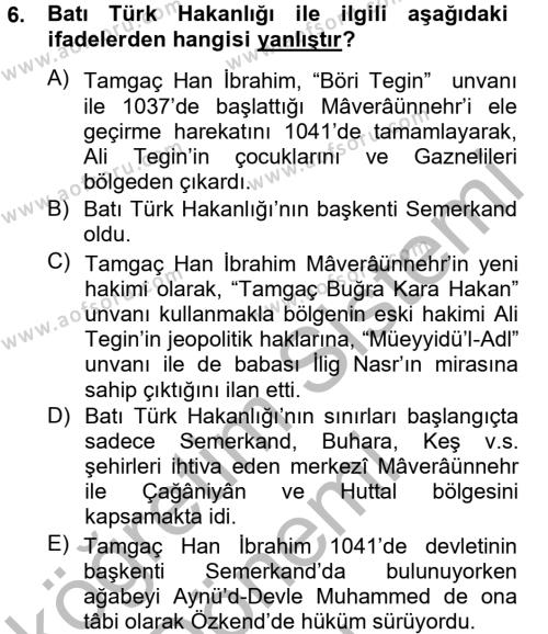 İlk Müslüman Türk Devletleri Dersi 2012 - 2013 Yılı (Final) Dönem Sonu Sınavı 6. Soru
