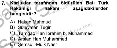İlk Müslüman Türk Devletleri Dersi 2012 - 2013 Yılı (Final) Dönem Sonu Sınavı 7. Soru