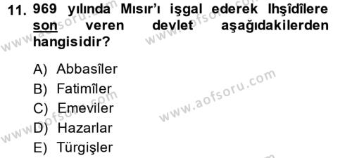 İlk Müslüman Türk Devletleri Dersi 2013 - 2014 Yılı (Vize) Ara Sınavı 11. Soru