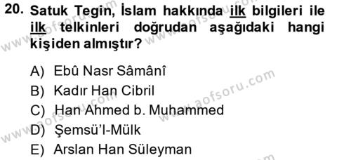 İlk Müslüman Türk Devletleri Dersi 2013 - 2014 Yılı (Vize) Ara Sınavı 20. Soru