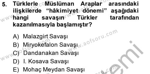 İlk Müslüman Türk Devletleri Dersi 2013 - 2014 Yılı (Vize) Ara Sınavı 5. Soru
