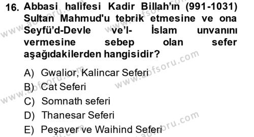 İlk Müslüman Türk Devletleri Dersi 2013 - 2014 Yılı (Final) Dönem Sonu Sınavı 16. Soru