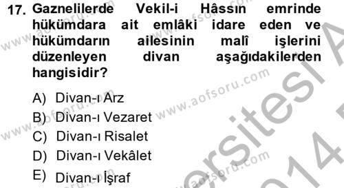 İlk Müslüman Türk Devletleri Dersi 2013 - 2014 Yılı (Final) Dönem Sonu Sınavı 17. Soru
