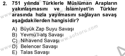 İlk Müslüman Türk Devletleri Dersi 2013 - 2014 Yılı (Final) Dönem Sonu Sınavı 2. Soru