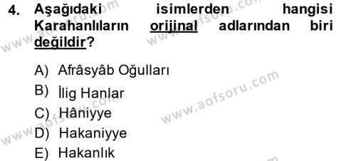 İlk Müslüman Türk Devletleri Dersi 2013 - 2014 Yılı (Final) Dönem Sonu Sınavı 4. Soru
