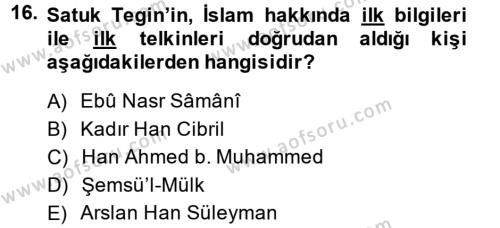 İlk Müslüman Türk Devletleri Dersi 2014 - 2015 Yılı (Vize) Ara Sınavı 16. Soru
