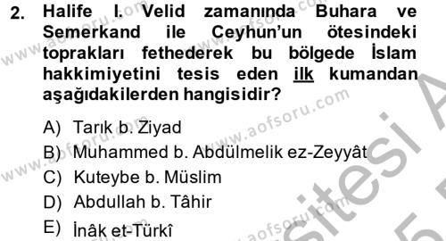İlk Müslüman Türk Devletleri Dersi 2014 - 2015 Yılı (Vize) Ara Sınavı 2. Soru