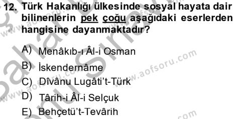 İlk Müslüman Türk Devletleri Dersi 2014 - 2015 Yılı (Final) Dönem Sonu Sınavı 12. Soru