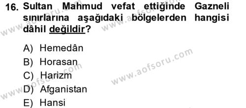 İlk Müslüman Türk Devletleri Dersi 2014 - 2015 Yılı (Final) Dönem Sonu Sınavı 16. Soru
