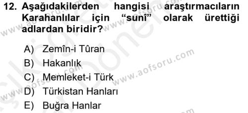 İlk Müslüman Türk Devletleri Dersi 2015 - 2016 Yılı (Vize) Ara Sınavı 12. Soru