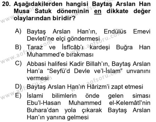 İlk Müslüman Türk Devletleri Dersi 2016 - 2017 Yılı (Vize) Ara Sınavı 20. Soru