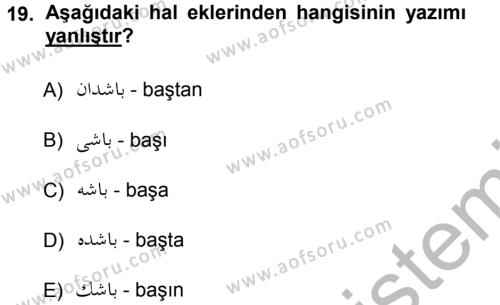 Osmanlı Türkçesi 1 Dersi 2012 - 2013 Yılı (Vize) Ara Sınavı 19. Soru