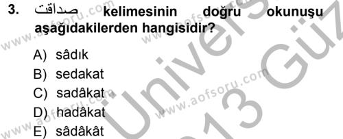 Osmanlı Türkçesi 1 Dersi 2012 - 2013 Yılı (Vize) Ara Sınavı 3. Soru