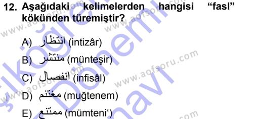 Osmanlı Türkçesi 1 Dersi 2012 - 2013 Yılı (Final) Dönem Sonu Sınavı 12. Soru
