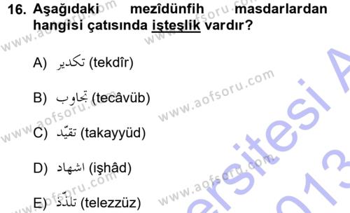 Osmanlı Türkçesi 1 Dersi 2012 - 2013 Yılı (Final) Dönem Sonu Sınavı 16. Soru