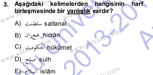 Osmanlı Türkçesi 1 Dersi 2013 - 2014 Yılı (Vize) Ara Sınavı 3. Soru
