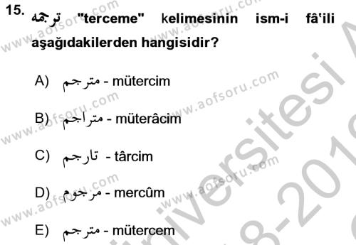 Osmanlı Türkçesi 1 Dersi 2018 - 2019 Yılı Yaz Okulu Sınavı 15. Soru