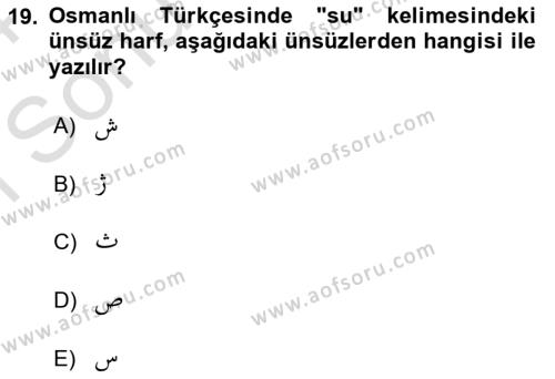 Osmanlı Türkçesi 1 Dersi 2023 - 2024 Yılı (Final) Dönem Sonu Sınavı 19. Soru