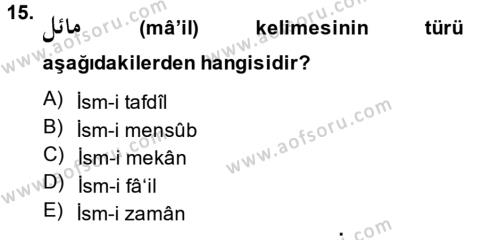 Osmanlı Türkçesi 2 Dersi 2013 - 2014 Yılı (Vize) Ara Sınavı 15. Soru