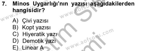 Genel Uygarlık Tarihi Dersi 2012 - 2013 Yılı (Final) Dönem Sonu Sınavı 7. Soru