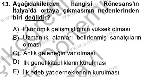 Genel Uygarlık Tarihi Dersi 2013 - 2014 Yılı (Final) Dönem Sonu Sınavı 13. Soru