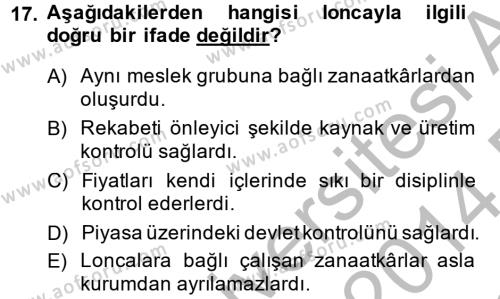 Genel Uygarlık Tarihi Dersi 2013 - 2014 Yılı (Final) Dönem Sonu Sınavı 17. Soru