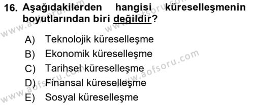 Genel Uygarlık Tarihi Dersi 2022 - 2023 Yılı Yaz Okulu Sınavı 16. Soru