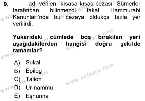 Genel Uygarlık Tarihi Dersi 2023 - 2024 Yılı (Vize) Ara Sınavı 9. Soru