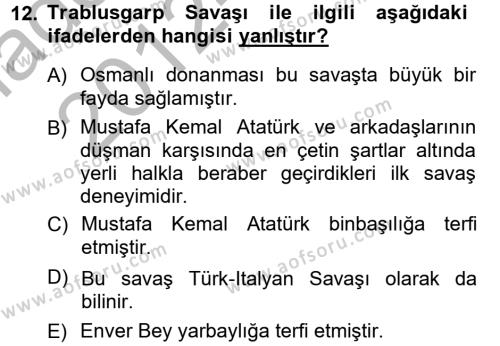 Atatürk İlkeleri Ve İnkılap Tarihi 1 Dersi 2012 - 2013 Yılı (Vize) Ara Sınavı 12. Soru