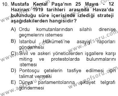 Atatürk İlkeleri Ve İnkılap Tarihi 1 Dersi 2012 - 2013 Yılı Tek Ders Sınavı 10. Soru