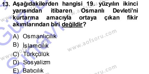 Atatürk İlkeleri Ve İnkılap Tarihi 1 Dersi 2013 - 2014 Yılı (Vize) Ara Sınavı 13. Soru