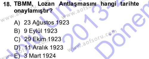 Atatürk İlkeleri Ve İnkılap Tarihi 1 Dersi 2013 - 2014 Yılı (Final) Dönem Sonu Sınavı 18. Soru