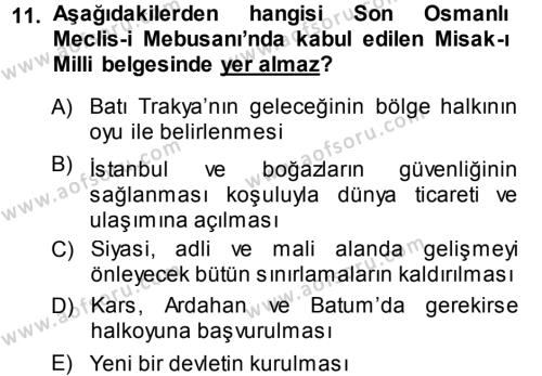 Atatürk İlkeleri Ve İnkılap Tarihi 1 Dersi 2013 - 2014 Yılı Tek Ders Sınavı 11. Soru