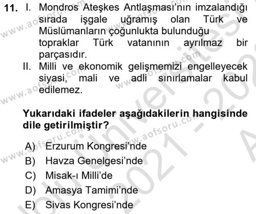 Atatürk İlkeleri Ve İnkılap Tarihi 1 Dersi 2021 - 2022 Yılı (Vize) Ara Sınavı 11. Soru