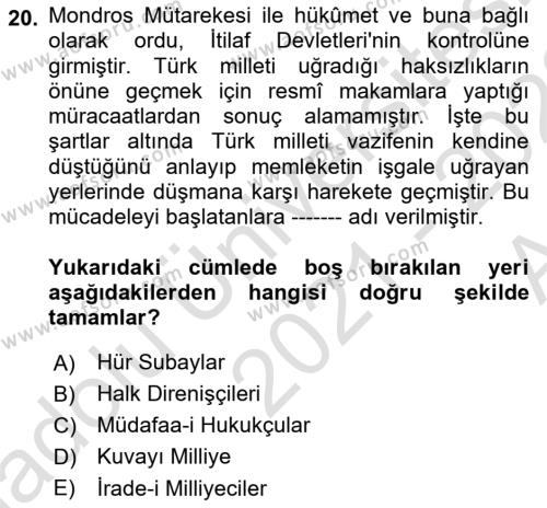 Atatürk İlkeleri Ve İnkılap Tarihi 1 Dersi 2021 - 2022 Yılı (Vize) Ara Sınavı 20. Soru