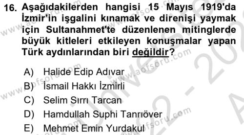 Atatürk İlkeleri Ve İnkılap Tarihi 1 Dersi 2022 - 2023 Yılı (Vize) Ara Sınavı 16. Soru