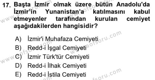 Atatürk İlkeleri Ve İnkılap Tarihi 1 Dersi 2022 - 2023 Yılı (Vize) Ara Sınavı 17. Soru