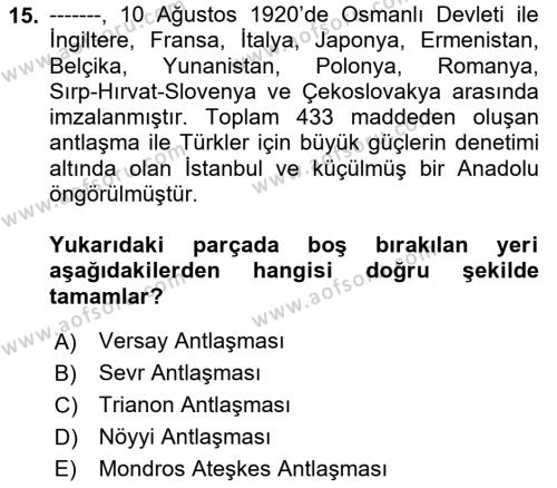 Atatürk İlkeleri Ve İnkılap Tarihi 1 Dersi 2022 - 2023 Yılı (Final) Dönem Sonu Sınavı 15. Soru