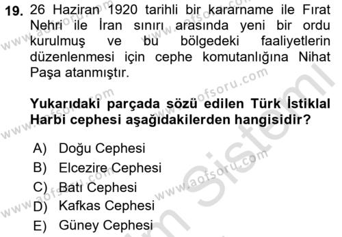 Atatürk İlkeleri Ve İnkılap Tarihi 1 Dersi 2023 - 2024 Yılı (Final) Dönem Sonu Sınavı 19. Soru