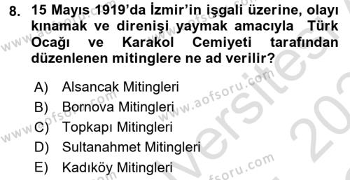 Atatürk İlkeleri Ve İnkılap Tarihi 1 Dersi 2023 - 2024 Yılı Yaz Okulu Sınavı 8. Soru