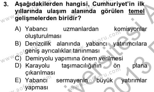 Atatürk İlkeleri Ve İnkılap Tarihi 2 Dersi 2012 - 2013 Yılı (Vize) Ara Sınavı 3. Soru