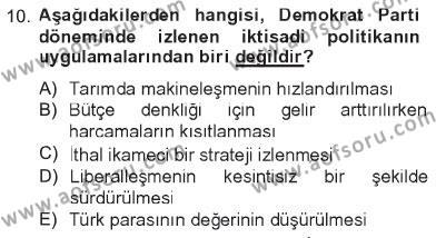 Atatürk İlkeleri Ve İnkılap Tarihi 2 Dersi 2012 - 2013 Yılı Tek Ders Sınavı 10. Soru