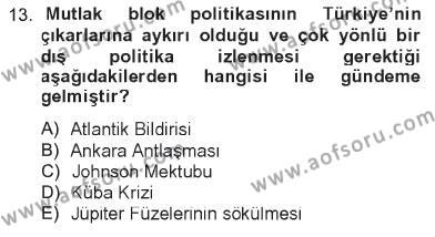 Atatürk İlkeleri Ve İnkılap Tarihi 2 Dersi 2012 - 2013 Yılı Tek Ders Sınavı 13. Soru